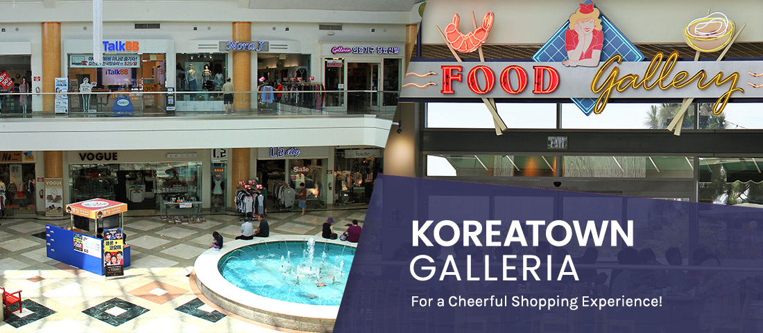 WELCOME TO KOREATOWN GALLERIA
